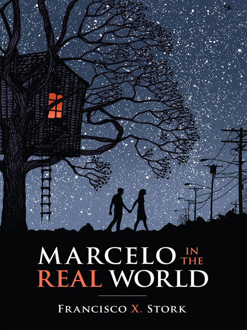 Title details for Marcelo in the Real World by Francisco X. Stork - Available